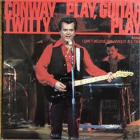 Conway Twitty "Play, Guitar Play"