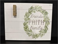 FRIENDS FAITH FAMILY SIGN