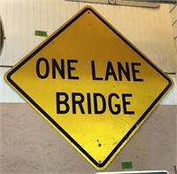 1 Lane bridge metal 30” X 30” sign