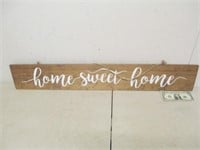 Home Sweet Home Sign - 6x36