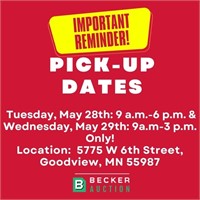 Pick-Up, Tuesday, May  28th: 9 a.m. - 6 p.m. & Wed