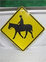 UNIQUE HORSE RIDING STREET SIGN 30 X 30 INCHES