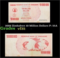 2008 Zimbabwe 10 Million Dollars P: 55A Grades vf+