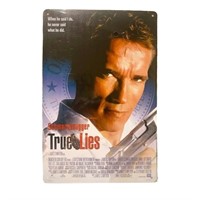 True Lies Movie poster tin, 8x12, come in
