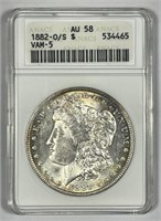 1882-O/S Morgan Silver $1 VAM-5 ANACS AU58