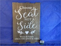 Wood Sign, Choose A Seat, 15.75x23.5"