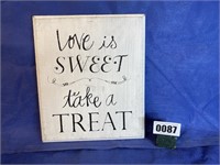 Wood Sign, Love Is Sweet, 10x12"