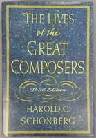 The Lives of the Great Composers Book 3rd Ed.