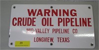 Warning Crude Oil Pipeline Porcelain Sign-Longview