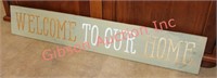 Welcome to Our Home Wooden Sign