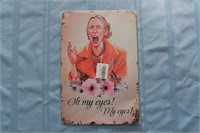 Retro Tin Sign "Oh My Eyes! My Eyes!"