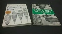 Two Books-The Snowshoe Book & Backyard Sugarin'