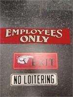 3 signs: Employees only, exit and no loitering