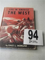 Life in America The West (Hardback) by Dale L