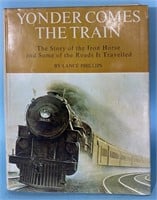 1965 Yonder Comes the Train by Lance Phillips