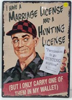 Funny Hunting & Marriage Tin Sign