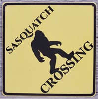 Metal Sign "Sasquatch Crossing"