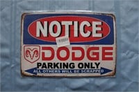 Retro Tin Sign "Notice Dodge Parking Only"