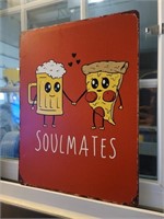 Beer And Pizza Soul mates Tin Sign
