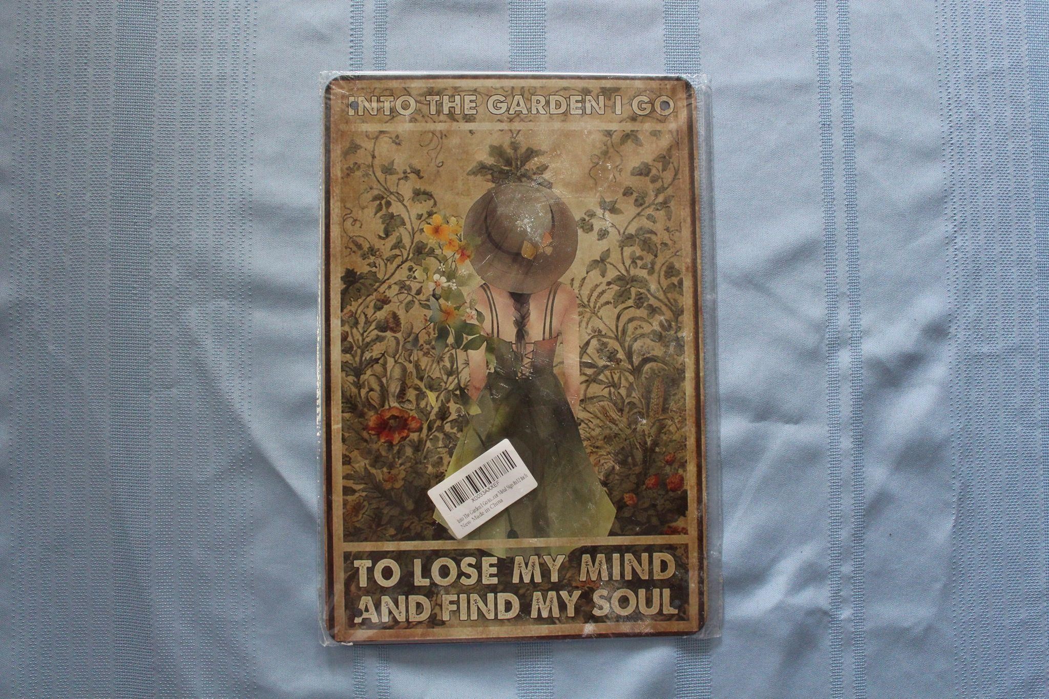 Retro Tin Sign: Into The Garden I Go