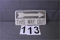 This Way Out Sign 7" X 17"  Metal