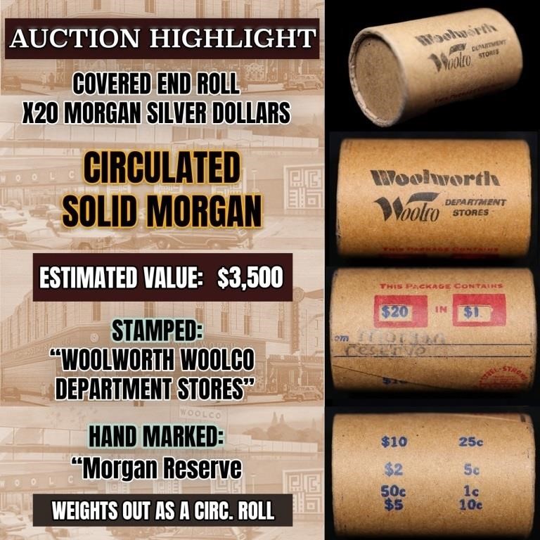 High Value! - Covered End Roll - Marked " Morgan R