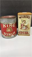 King Syrup  Tin and Wilbur’s Cocoa Tin
