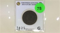 SIGNATURE SERIES 1825 LARGE CENT