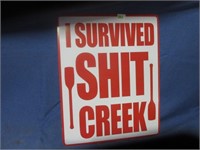 i survived shit creek sign