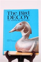 The Bird Decoy "An American Art Form" by Paul A.