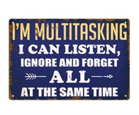 Multitasking Metal Sign