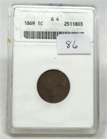 1869 Cent ANACS G 4