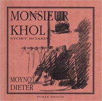 Monsieur Khol story board (199 ex N°/S) + Dessin