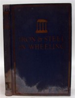 IRON & STEEL in WHEELING  - SCOTT, SIGNED