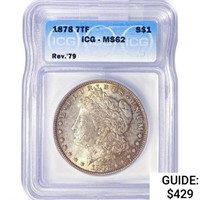 1878 7TF Morgan Silver Dollar ICG MS62 Rev 79