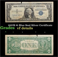 1957B $1 Blue Seal Silver Certificate Grades vf de