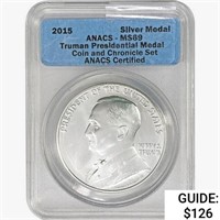 2015 Truman Pres. Medal Set ANACS MS69