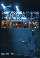 Gary Moore & Friends - One Night in Dublin: A Trib