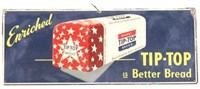 Tin Enriched Tip Top Bread Sign