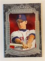 NOMAR GARCIAPARRA-BEFORE THEY WERE GREAT-RED SOX