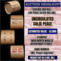 High Value! - Covered End Roll - Marked "Unc Peace