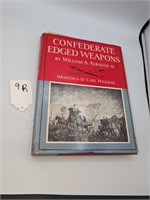 Confederate Edged Weapons by William A Albaugh III
