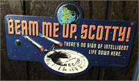 Beam me up, Scotty Sign