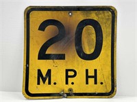 20 MPH Sign