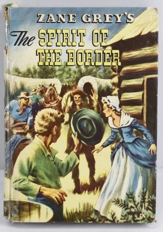 1950 The Spirit of the Border by Zane Grey's Book