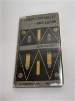 RARE Sixgun Cartridges and Loads Elmer Keith 1945