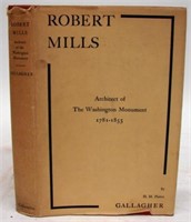 GALLAGHER - ROBERT MILLS ARCHITECT OF WASHINGTON