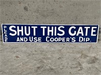 COOPERS DIP Please Shut This Gate Enamel Sign -