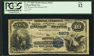 RARE 1882 Monaca, PA $10 National Bank Note