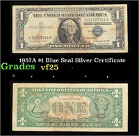 1957A $1 Blue Seal Silver Certificate Grades vf+